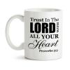 Generic Coffee Mug,  Trust In The Lord With All Your Heart