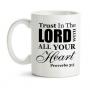 Generic Coffee Mug,  Trust In The Lord With All Your Heart