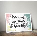 Generic Contemporary Wall Art Quote- Be Your Own Kind Of Beautiful