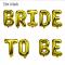 Generic BRIDE TO BE Gold Foil balloon set - 16inches