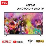 TCL 43 Inch P8M Series 4K QUHD Smart Android TV