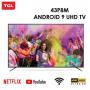 TCL 43 Inch P8M Series 4K QUHD Smart Android TV